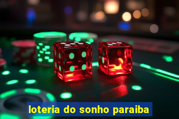 loteria do sonho paraiba